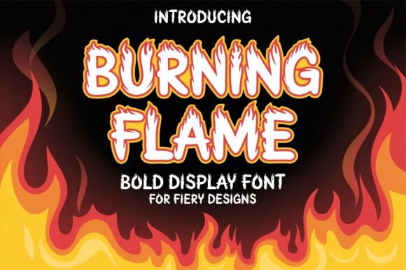 Burning Flame: The Fiery Typeface for Bold Maker Projects