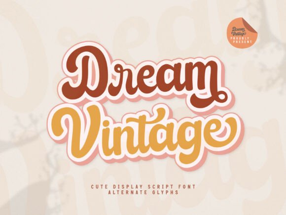 Dream Vintage: The Perfect Script Font for Boutique Branding