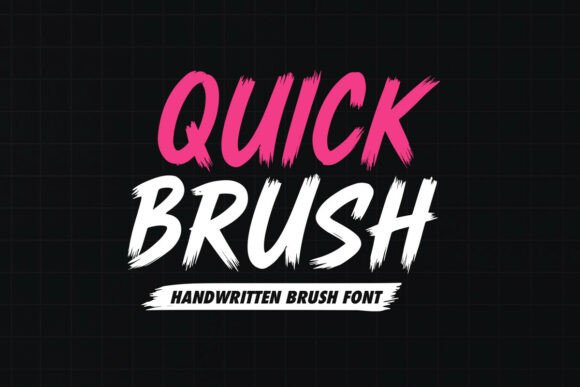 Quick Brush: The Ultimate Display Font for Modern Design