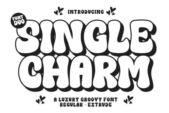 Single Charm: The Premium Display Font for Scroll-Stopping Brand Visuals