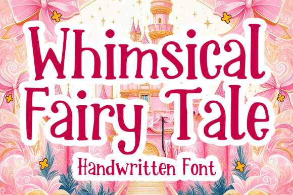 Whimsical Fairy Tale: The Handwritten Font for Magical Brand Identity